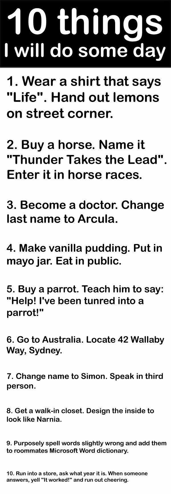 10 Funny Things to Do Some Day