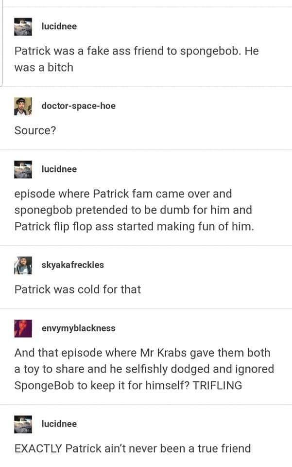 Patrick Was a Fake Friend to Spongebob