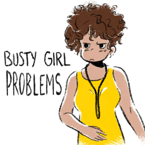 Busty Girl Problems
