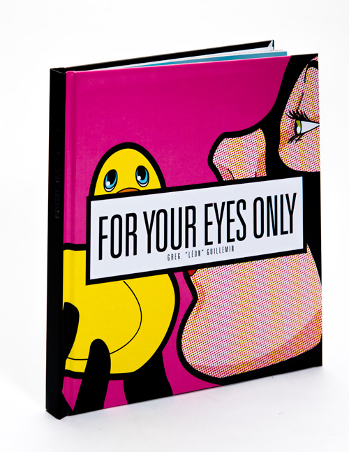 For Your Eyes Only: the book from the Secret Life Of Heroes