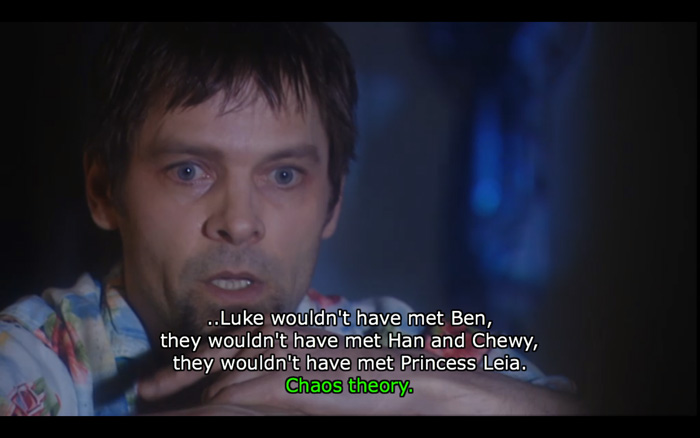 Star Wars Chaos Theory Quote from Spaced