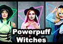 Powerpuff Witches Cosplay