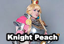 Knight Peach Cosplay