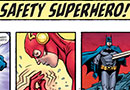 Be A Safety Superhero