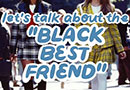 The Black Best Friend