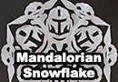 Make Your Own Mandalorian & Grogu Snowflake