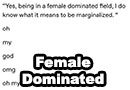 Men in Female Dominated Fields